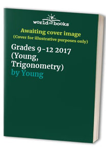 Grades 9-12 2017 (Young, Trigonometry) 