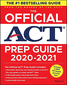 The Official ACT Prep Guide 2020 – 2021 