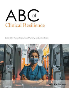 ABC of Clinical Resilience 