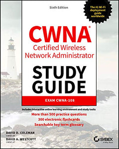 CWNA Certified Wireless Network Administrator Study Guide 