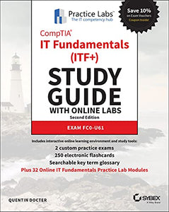 CompTIA IT Fundamentals (ITF+) Study Guide with Online Labs 