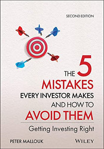 The 5 Mistakes Every Investor Makes and How to Avoid Them 