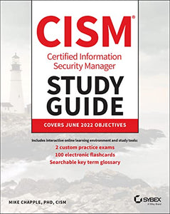 CISM Certified Information Security Manager Study Guide 