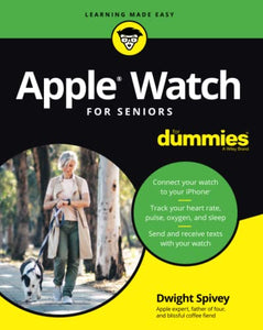 Apple Watch For Seniors For Dummies 