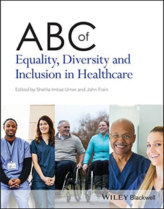 ABC of Equality, Diversity and Inclusion in Healthcare 