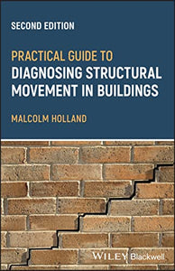 Practical Guide to Diagnosing Structural Movement in Buildings 