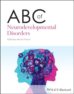 ABC of Neurodevelopmental Disorders 