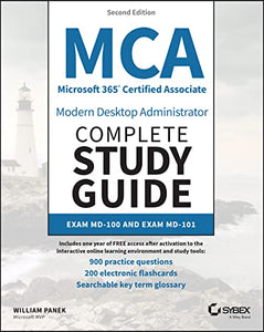 MCA Microsoft 365 Certified Associate Modern Desktop Administrator Complete Study Guide with 900 Practice Test Questions 