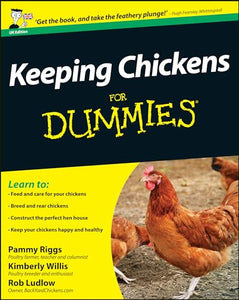 Keeping Chickens For Dummies 