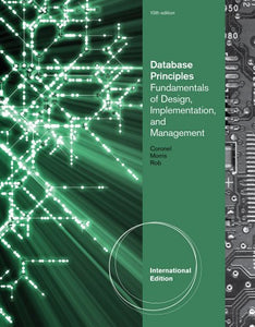 Database Principles: Fundamentals of Design, Implementation, and Management, International Edition (with Essential Resources Site Printed Access Card) 