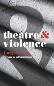 Theatre and Violence 