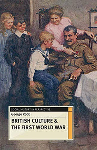 British Culture and the First World War 