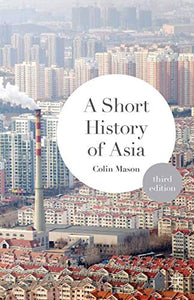 A Short History of Asia 