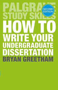 How to Write Your Undergraduate Dissertation 