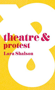 Theatre and Protest 