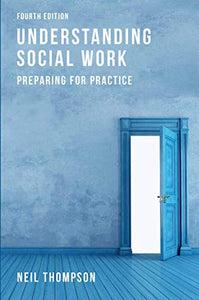 Understanding Social Work 