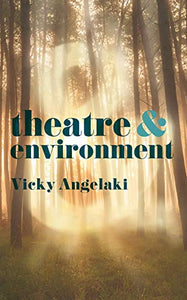 Theatre and Environment 