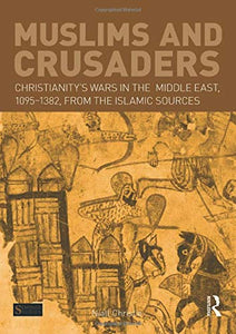 Muslims and Crusaders 