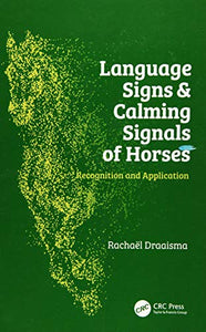 Language Signs and Calming Signals of Horses 