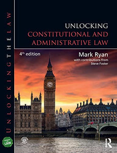 Unlocking Constitutional and Administrative Law 