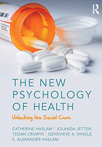 The New Psychology of Health 