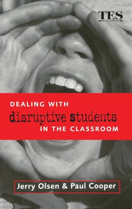 Dealing with Disruptive Students in the Classroom 