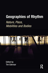 Geographies of Rhythm 