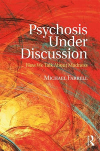 Psychosis Under Discussion 