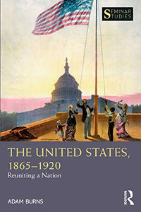 The United States, 1865-1920 