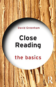 Close Reading: The Basics 