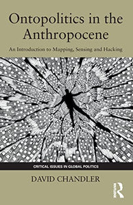 Ontopolitics in the Anthropocene 