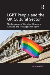 LGBT People and the UK Cultural Sector 