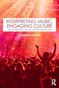 Interpreting Music, Engaging Culture 