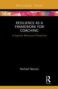 Resilience as a Framework for Coaching 