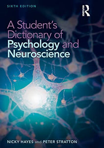 A Student's Dictionary of Psychology and Neuroscience 