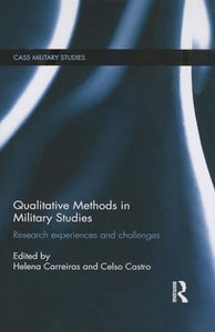 Qualitative Methods in Military Studies 