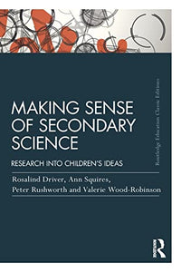 Making Sense of Secondary Science 