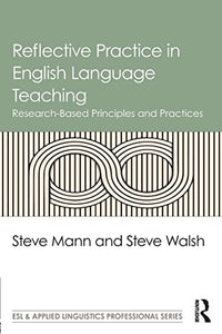 Reflective Practice in English Language Teaching 