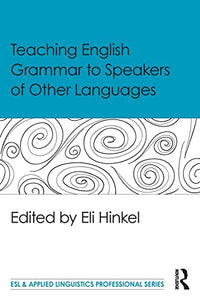 Teaching English Grammar to Speakers of Other Languages 