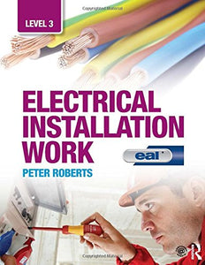 Electrical Installation Work: Level 3 