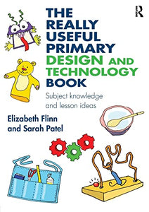 The Really Useful Primary Design and Technology Book 