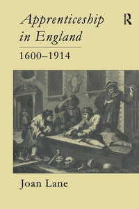 Apprenticeship In England, 1600-1914 