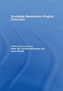 The Routledge Macedonian-English Dictionary 