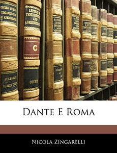 Dante E Roma 