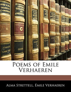 Poems of Emile Verhaeren 