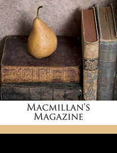 MacMillan's Magazine 