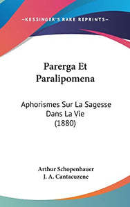 Parerga Et Paralipomena 