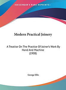 Modern Practical Joinery 