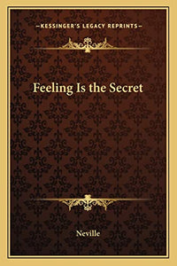 Feeling Is the Secret 
