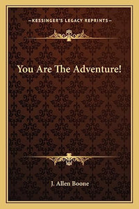 You Are The Adventure! 